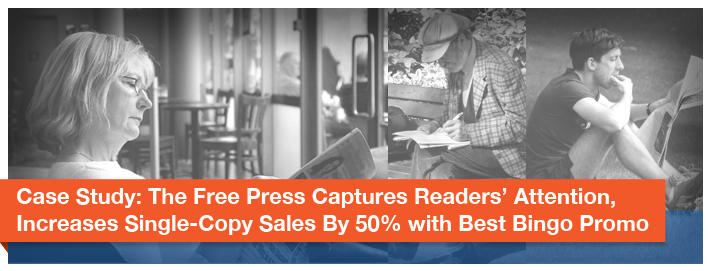 Case-Study-The-Free-Press-Captures-Readers-Attention-Increases-Single-Copy-Sales-By-50-with-Best-Bingo-Promo